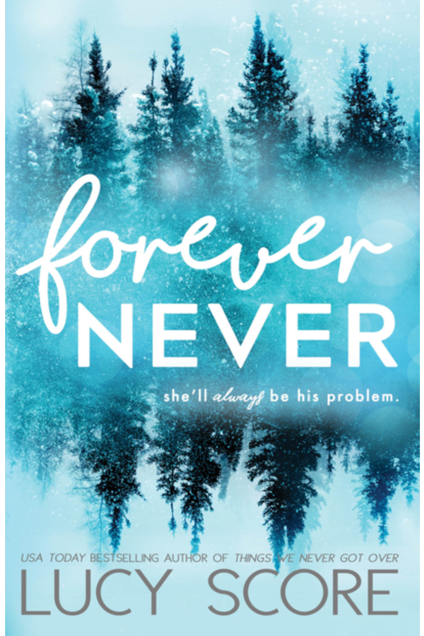 Forever Never - by Lucy Score (Paperback)