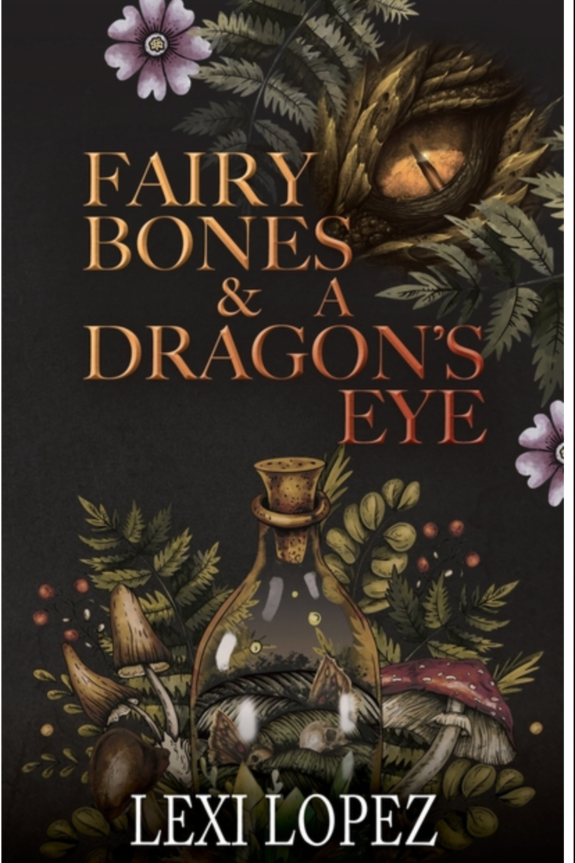 Fairy Bones & a Dragon's Eye
