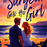 The Surgeon Gets His Girl (Crimson Creek, 4)