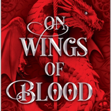On Wings of Blood -  (Hardcover)