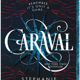 Caraval (Caraval, 1) by Stephanie Garber