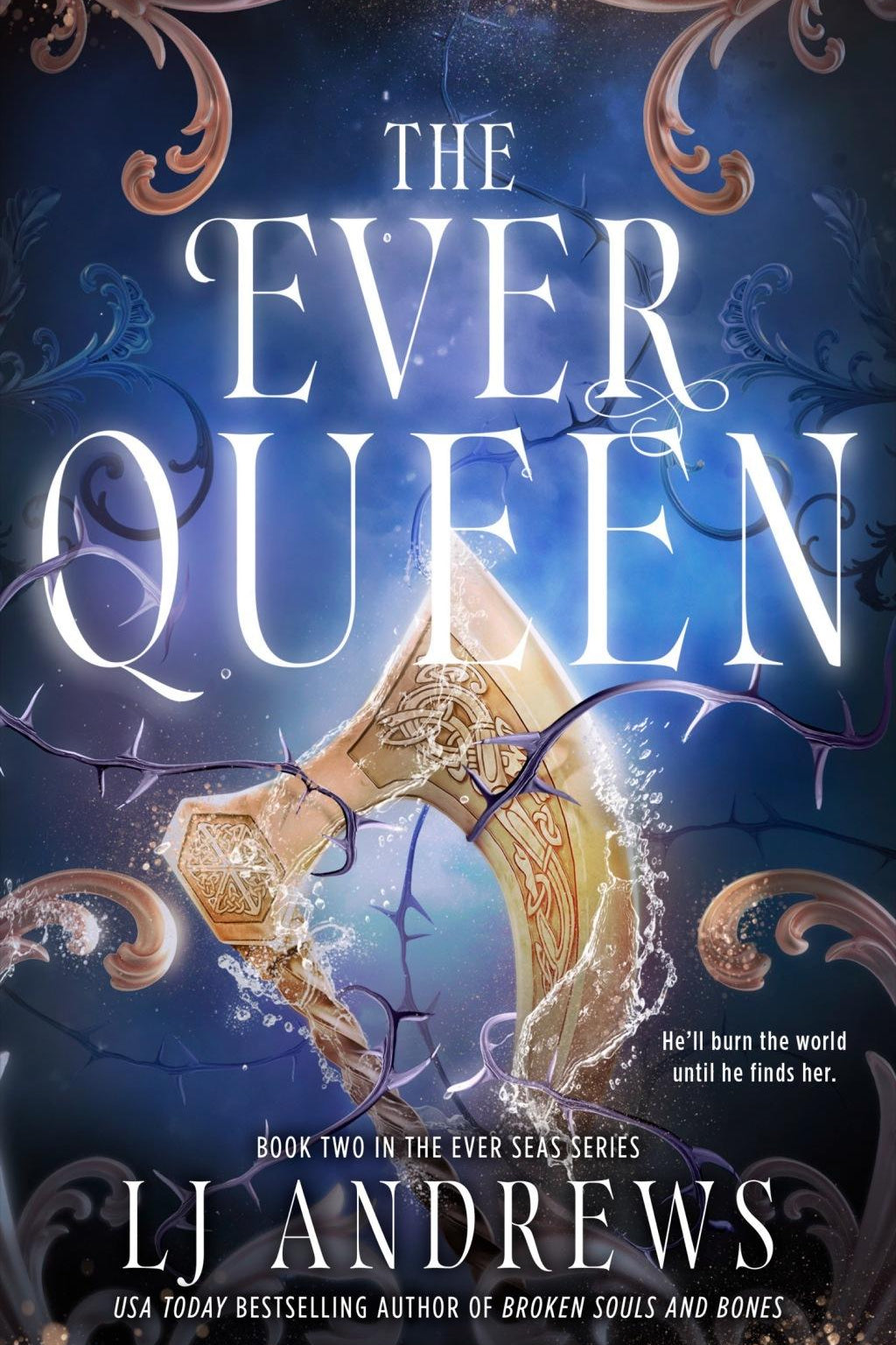 The Ever Queen - (The Ever Seas) by Lj Andrews (Hardcover)