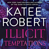 Illicit Temptations: The Make Me Series