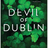 Devil of Dublin : (Special Edition)