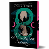 A Kingdom of Venom and Vows (Deluxe Edition) - (Stars and Shadows) by Holly Renee (Paperback)