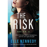 The Risk (Briar U) by Elle Kennedy
