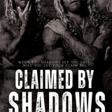 Claimed by Shadows