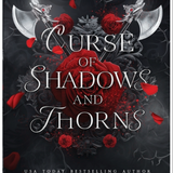 Curse of Shadows and Thorns (Hardback)