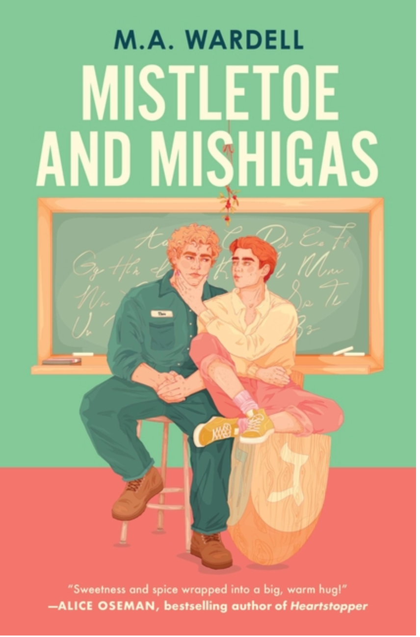 Mistletoe and Mishigas- M.A. Wardell