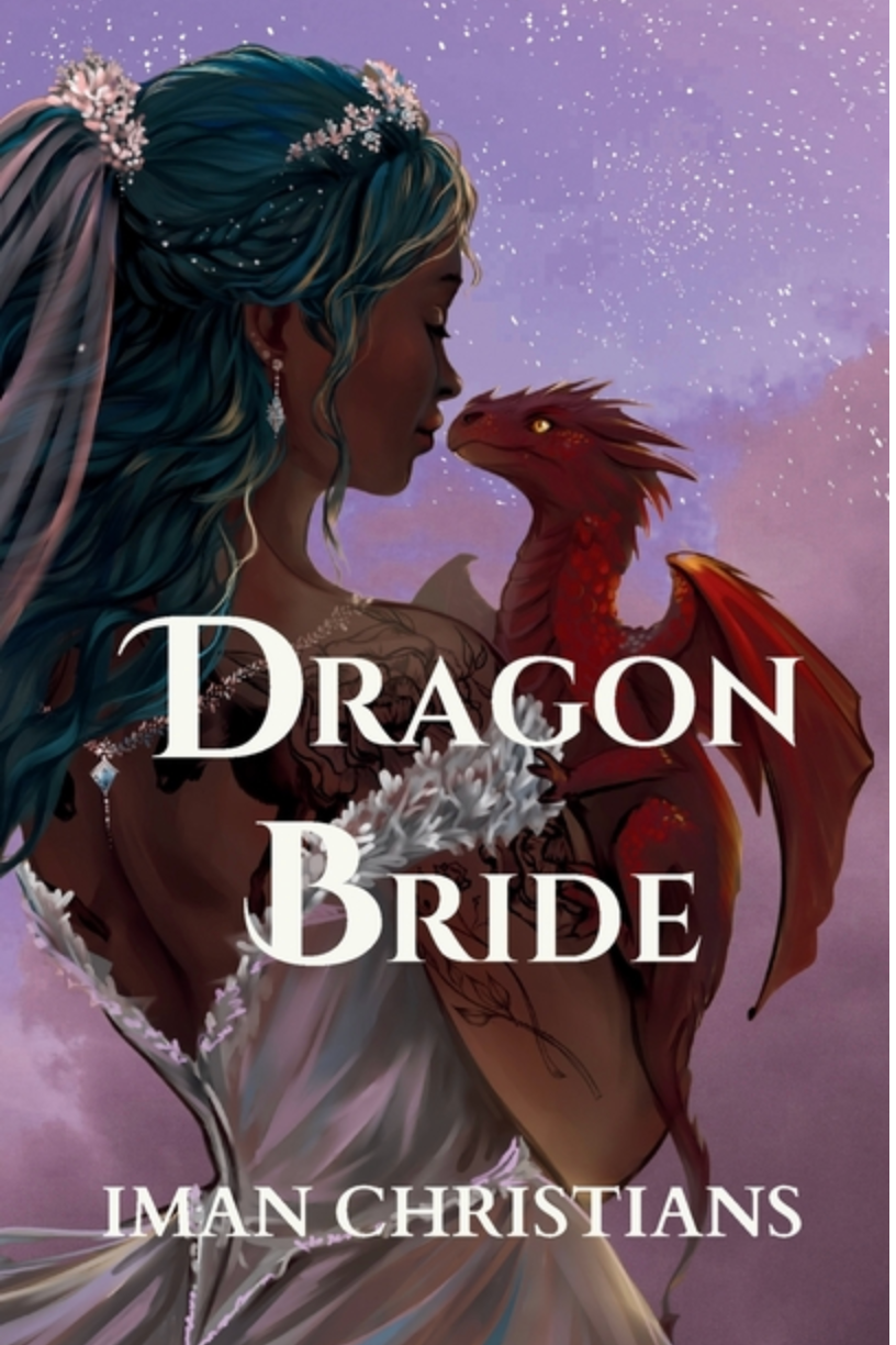 Dragon Bride- Iman Christians