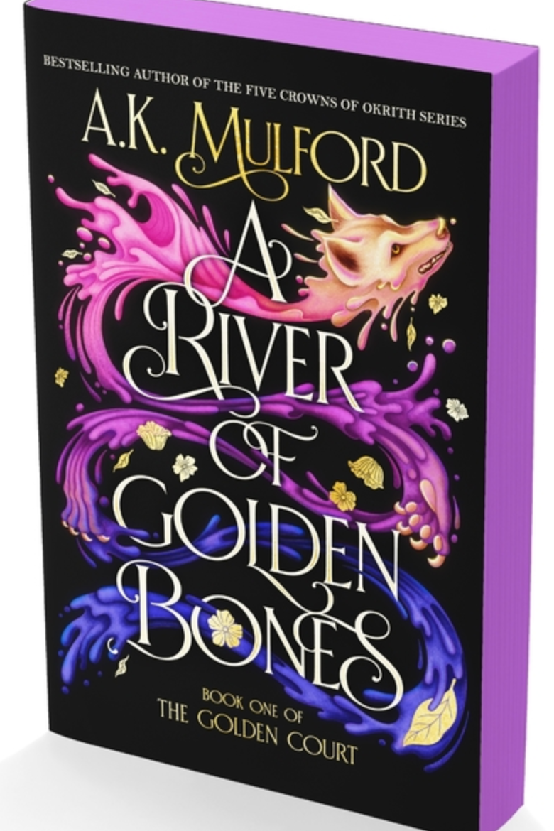 A River of Golden Bones Book One of the Golden Court