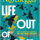 Life Out of Order by Audrey Niffenegger