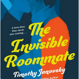 The Invisible Roommate- Timothy Janovsky