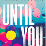 Until You