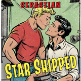 Star Shipped - by Cat Sebastian (Paperback)