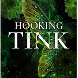 Hooking Tink: A Spicy Captain Hook Retelling (The Lost Girls)