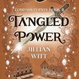 Tangled Power: Compass Points #2