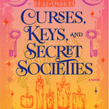 Curses, Keys & Secret Societies (Paperback)