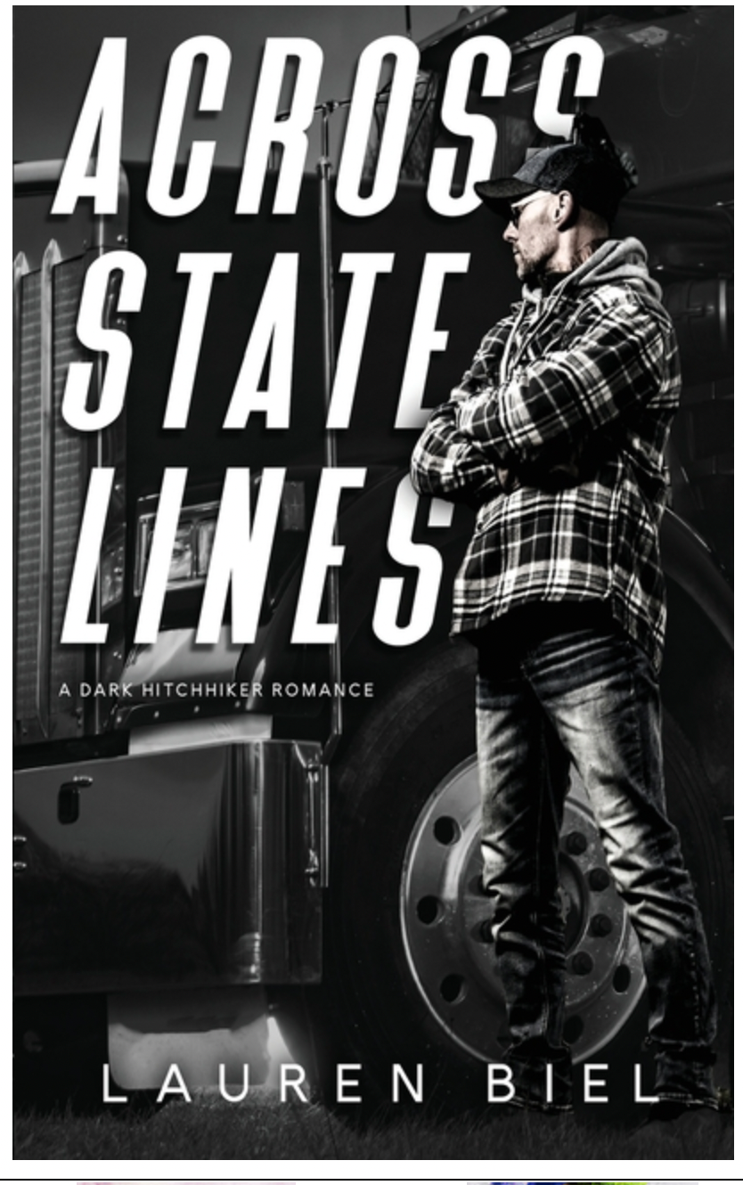 Across State Lines : A Dark Hitchhiker Romance