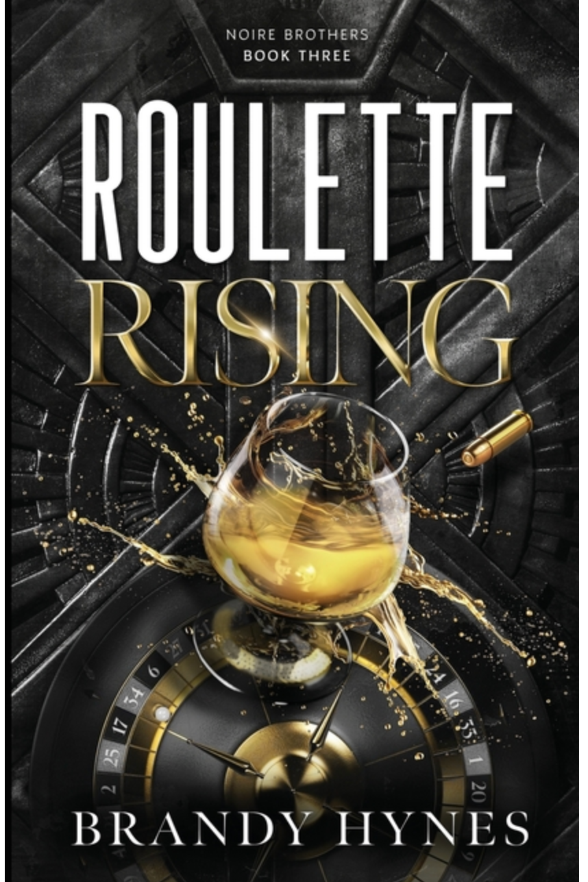 Roulette Rising- Brandy Hynes