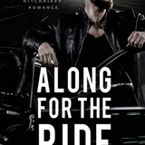 Along for the Ride : A Dark Hitchhiker Romance