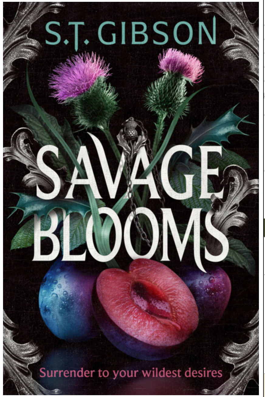 Savage Blooms, by S. T. Gibson