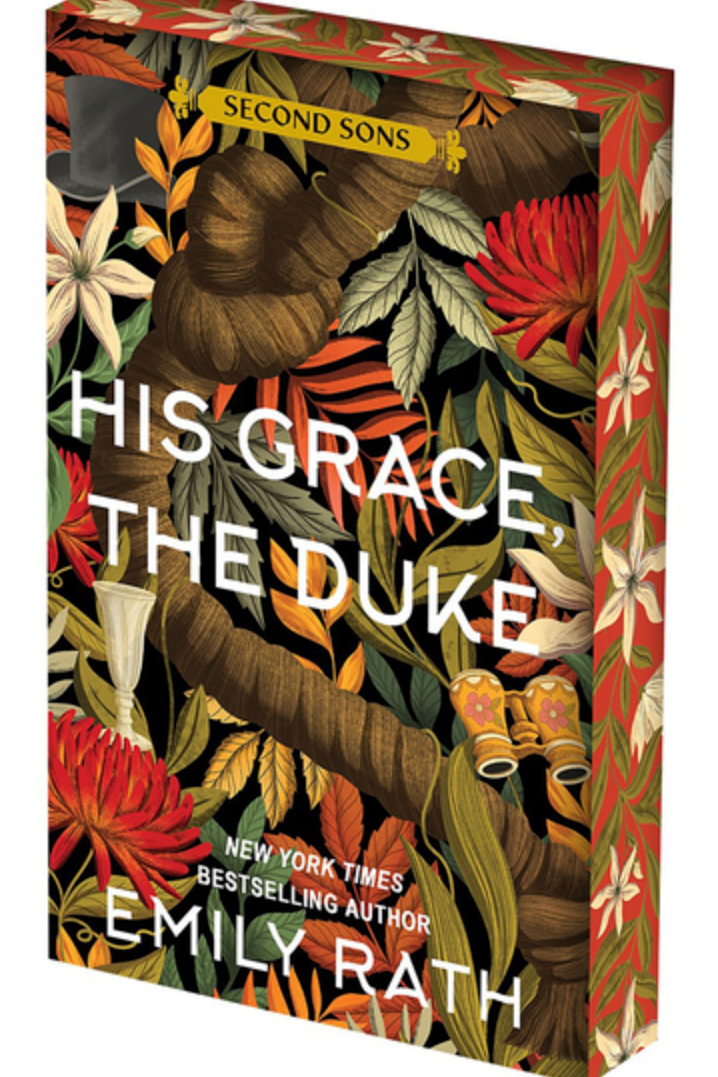 His Grace, the Duke (Deluxe Limited Edition), by Emily Rath