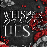 Whisper Pretty Lies (Lust & Liars)
