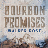 Bourbon Promises