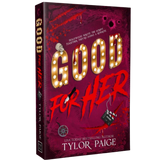 Good For Her- Tylor Paige