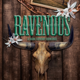 Ravenous: A Dark Cowboy Romance