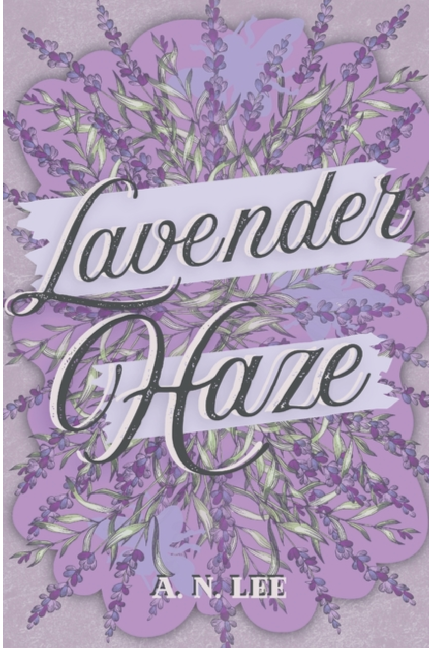 Lavender Haze- A.N. Lee