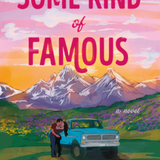 Some Kind of Famous -  (Paperback)