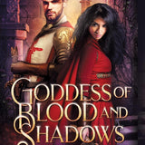 Goddess of Blood and Shadows Hardcover (consignment)