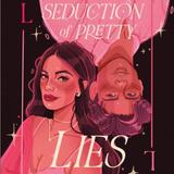 The Seduction of Pretty Lies