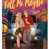 Fall Me Maybe - (Cozy Creek Collection)  (Paperback)