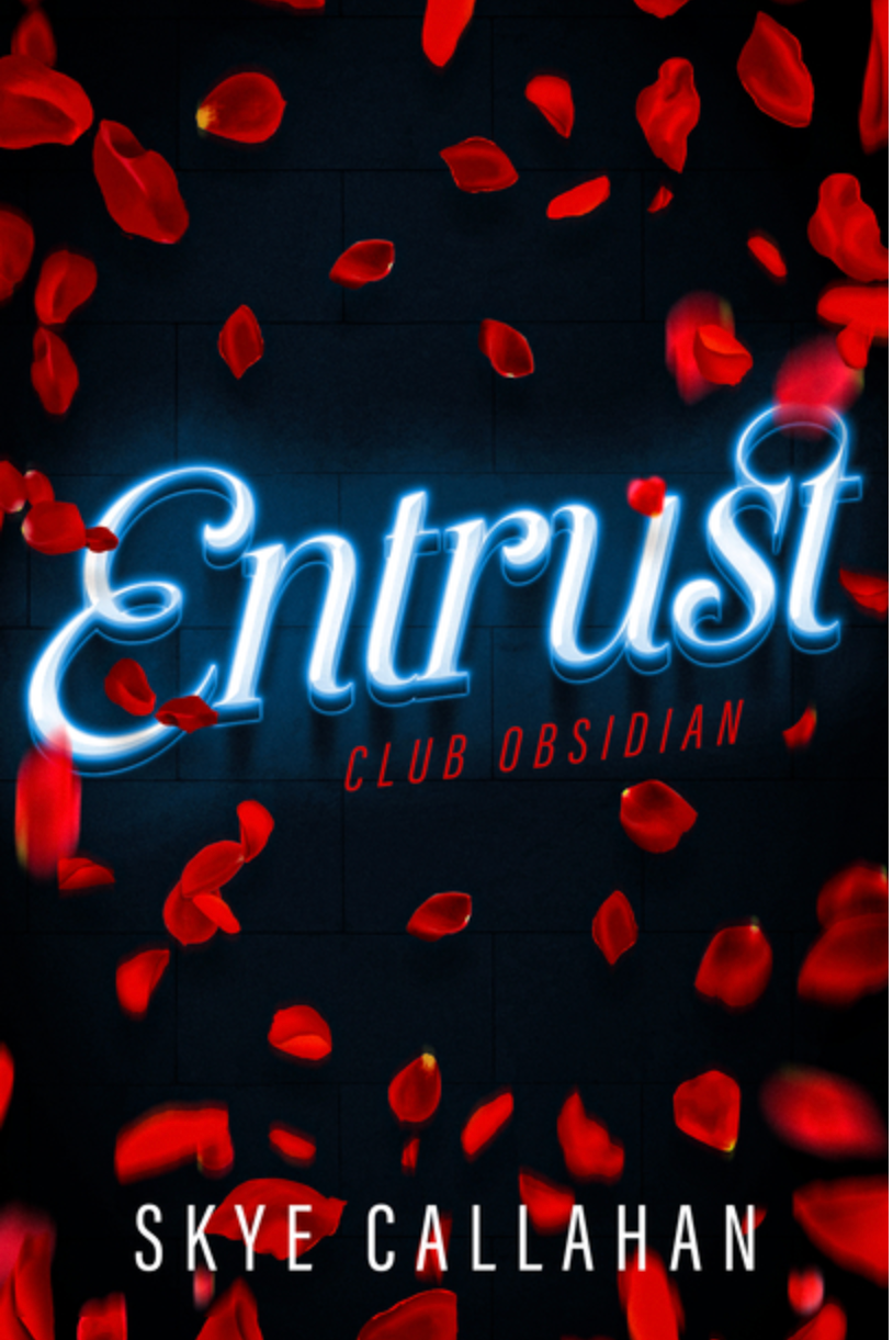 Entrust (Club Obsidian, 1)