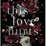 This Love Hurts -