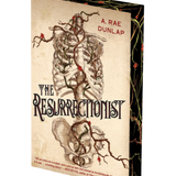 The Resurrectionist- A. Rae Dunlap