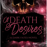 Of Death and Desires- T.C. Raven