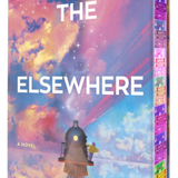 The Elsewhere Express - (Hardcover)