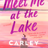 Meet Me at the Lake -  (Paperback)