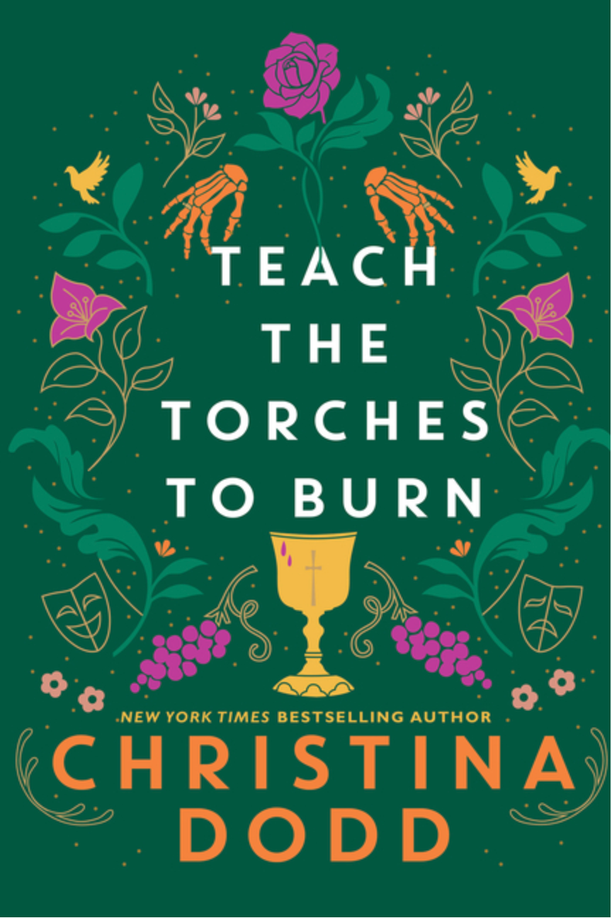 Teach the Torches to Burn - (Daughter of Montague) (Hardcover)