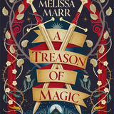 A Treason of Magic -  (Paperback)