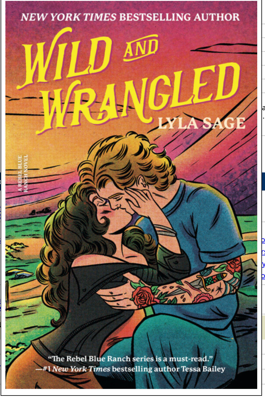 Wild and Wrangled - (Rebel Blue Ranch) by Lyla Sage (Paperback)