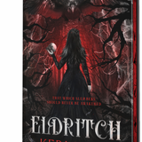 Eldritch (Deluxe Edition) - (The Eating Woods) by Keri Lake (Hardcover)