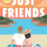 Just Friends: A Novel