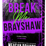Break Me, Brayshaw (Deluxe Edition)  (Paperback)