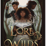 Lore of the Wilds - (Hardcover)