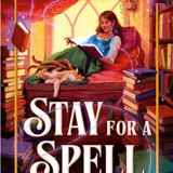 Stay for a Spell - (Hardcover)